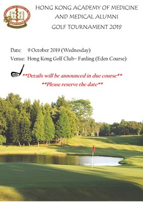Save the Date: Hong Kong Academy of Medicine and Medical Alumni Golf Tournament 2019