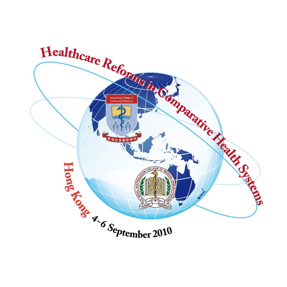 The RACMA-HKCCM International Conference 2010 - Healthcare Reforms in Comparative Health Systems